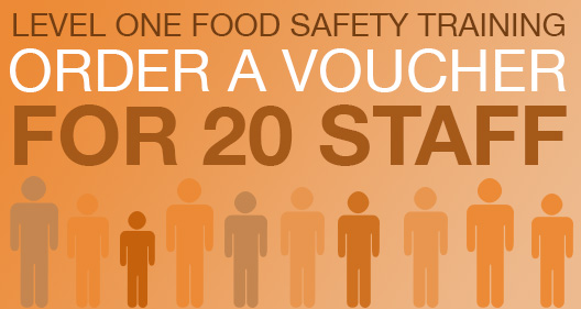 Level One Food Safety Training Vouchers for 20 Staff Members